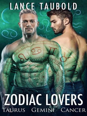 cover image of Taurus, Gemini, Cancer: Zodiac Lovers, #2